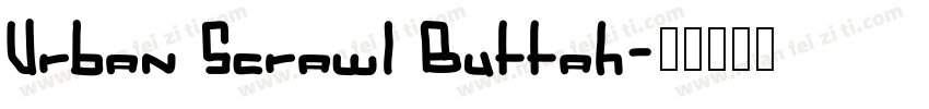 Urban Scrawl Buttah字体转换